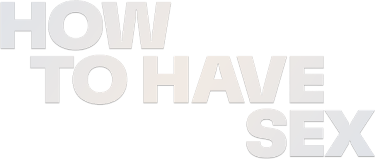 How to Have Sex