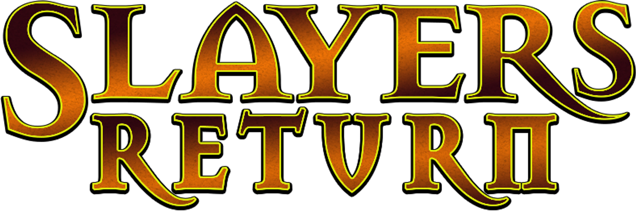 Slayers Return