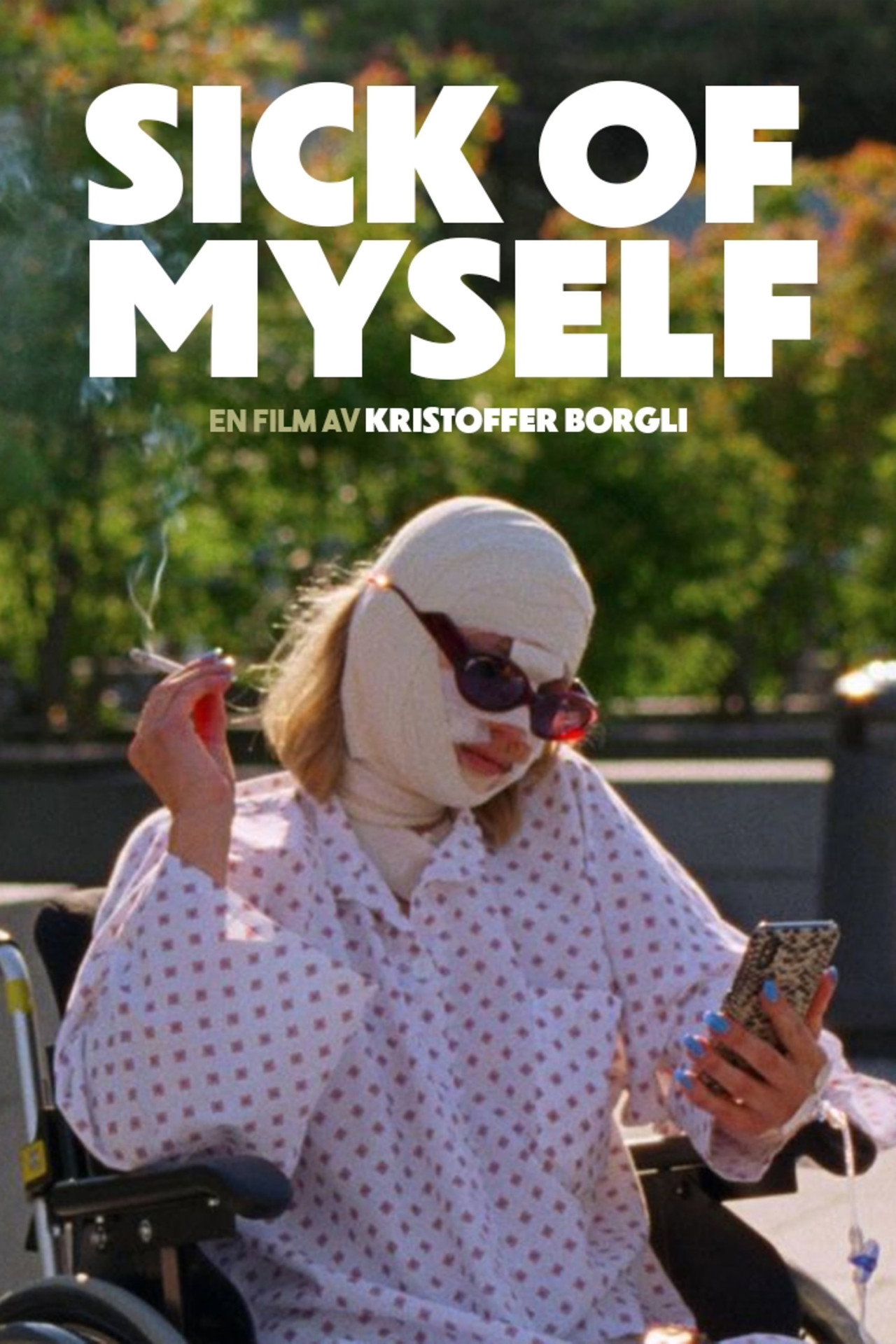 Sick of Myself filmaffisch