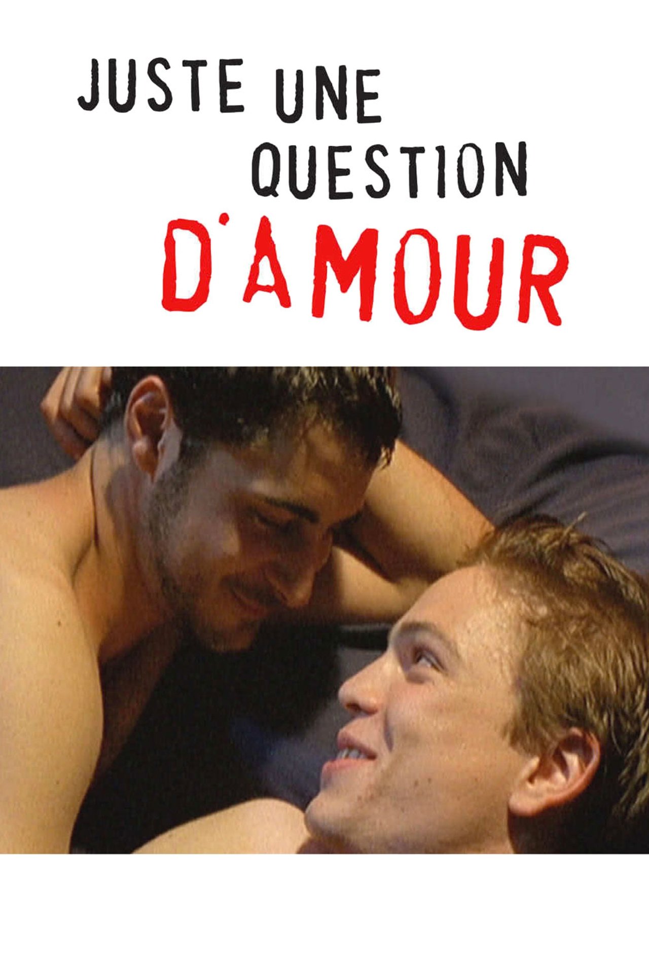 Juste une question d'amour poster