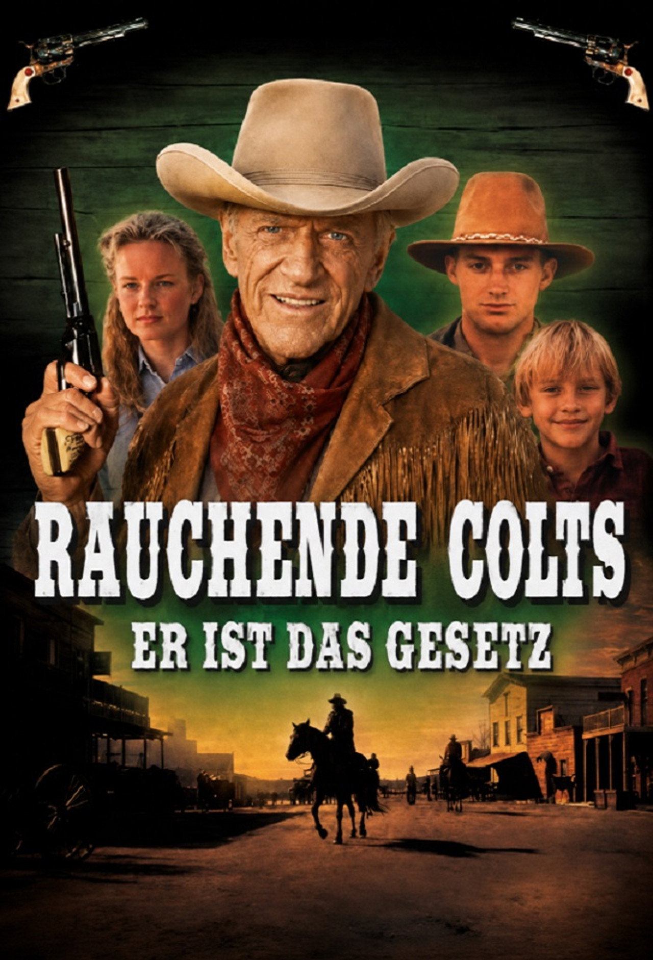 Rauchende Colts: Er ist das Gesetz