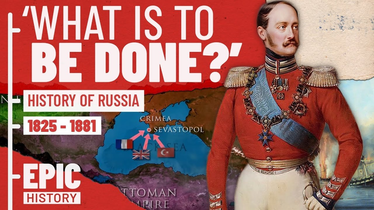 History of Russia Part 4: 'What Is to Be Done?'