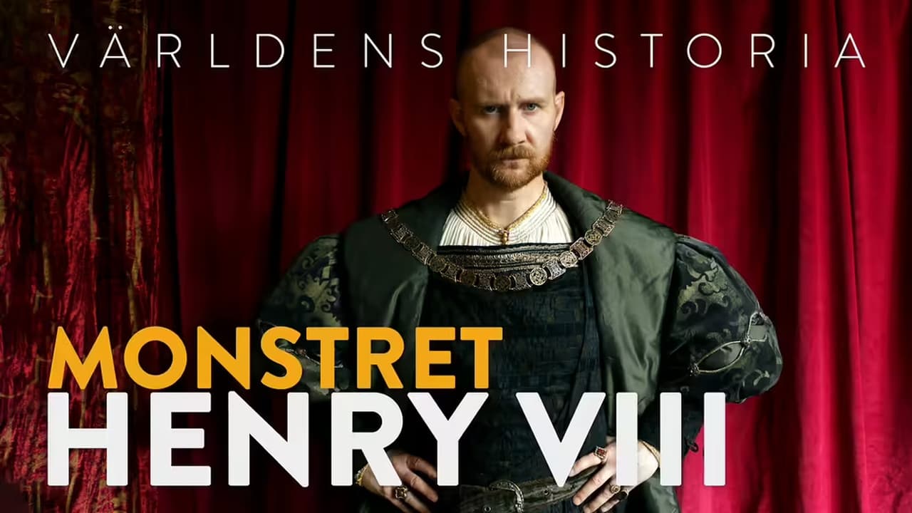 History Of The World - Season 2 Episode 42 : History Of the world: Henry VIII: Man, Monarch, Monster, Part 2 -