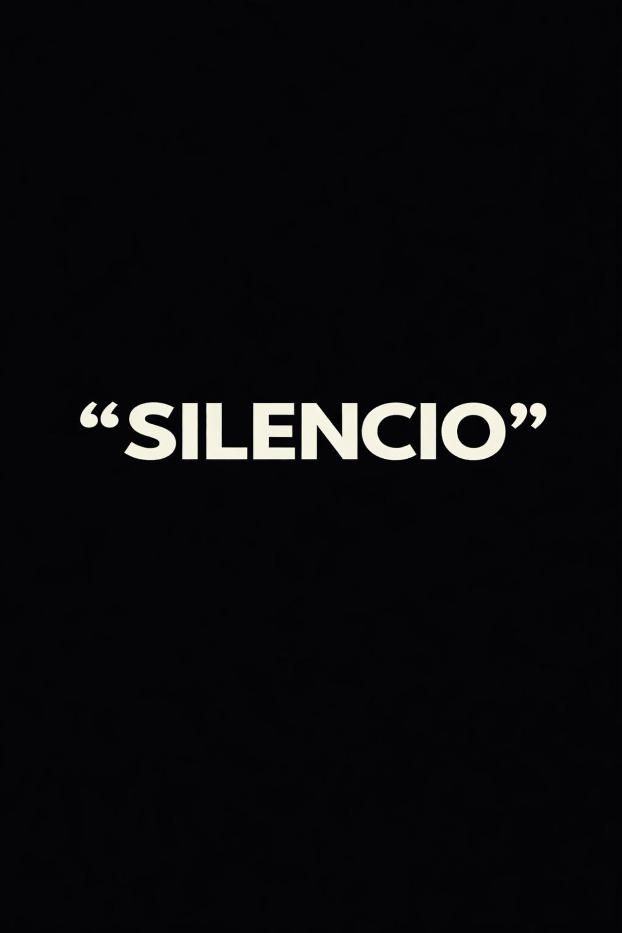 “SILENCIO” poster