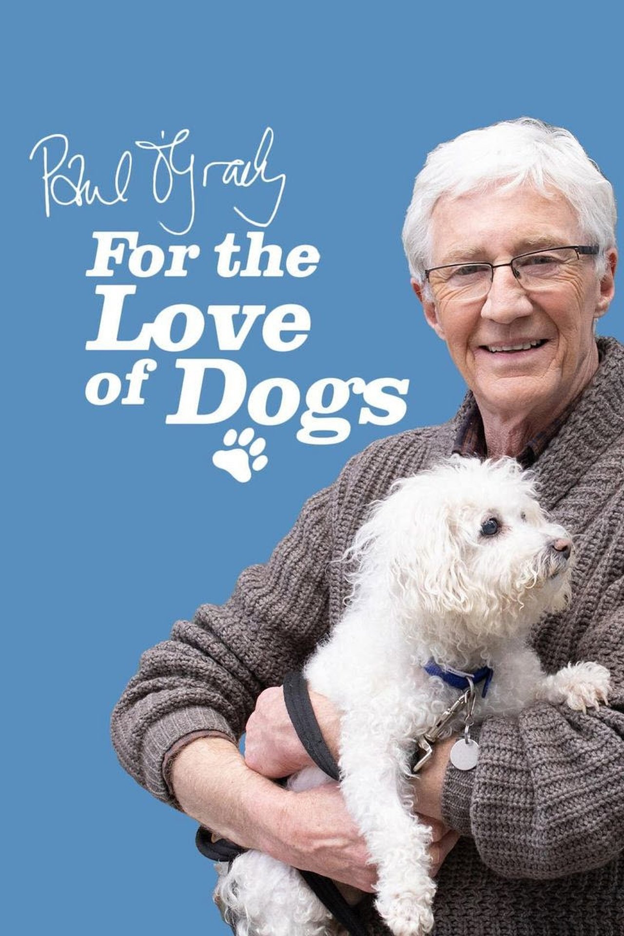 Poster Paul O'Grady: For the Love of Dogs