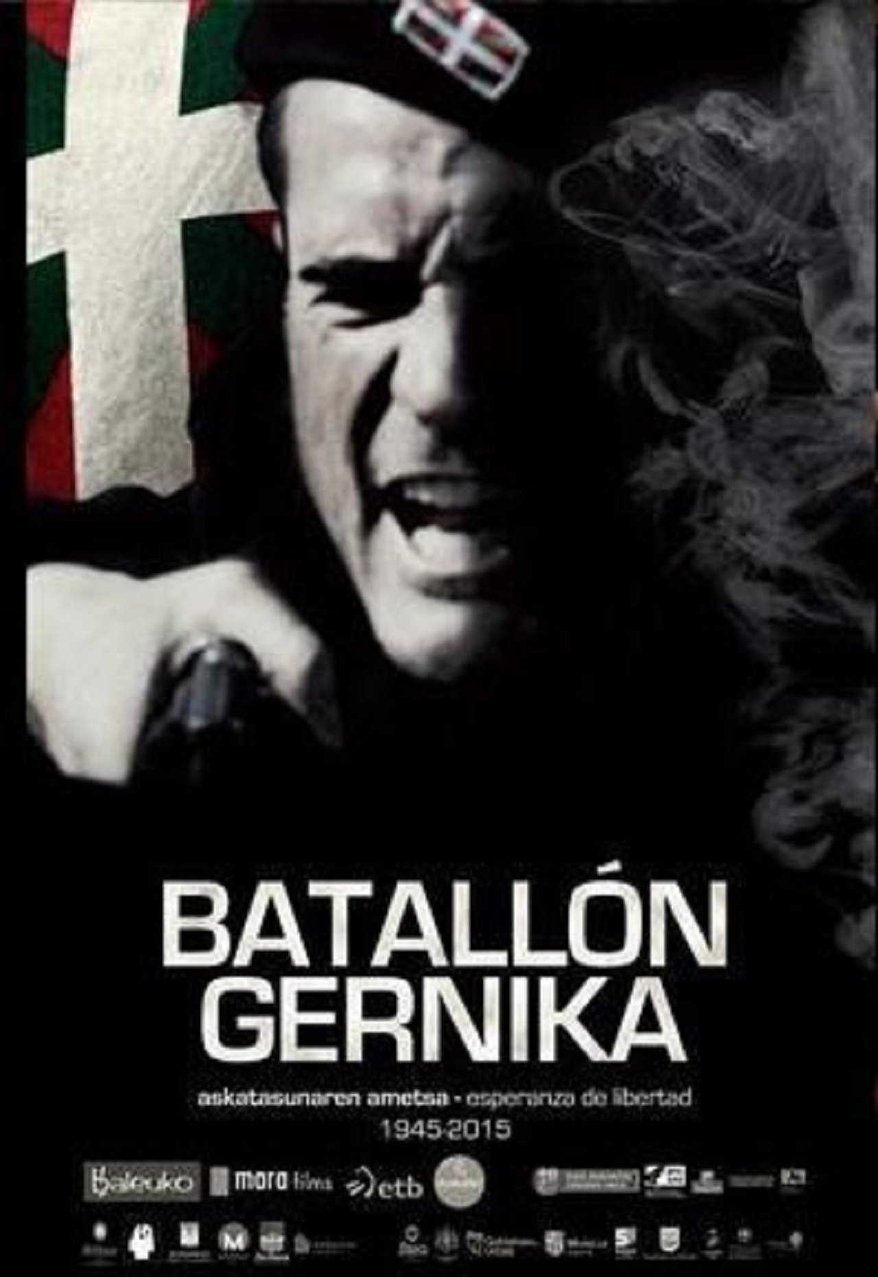 Batallón Gernika. Esperanza de libertad (1945 – 2015) poster