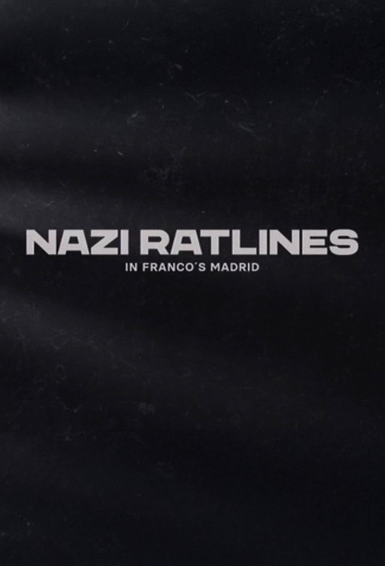 Nazi Ratlines in Franco's Madrid filmaffisch