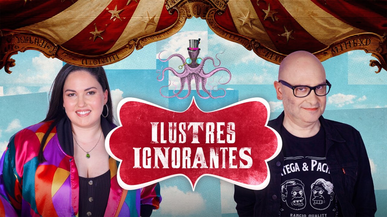 Ilustres Ignorantes - Season 18 Episode 28 : Episode 28