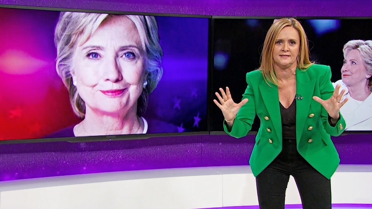 Full Frontal with Samantha Bee - Season 1 Episode 21 : Democratic National Convention