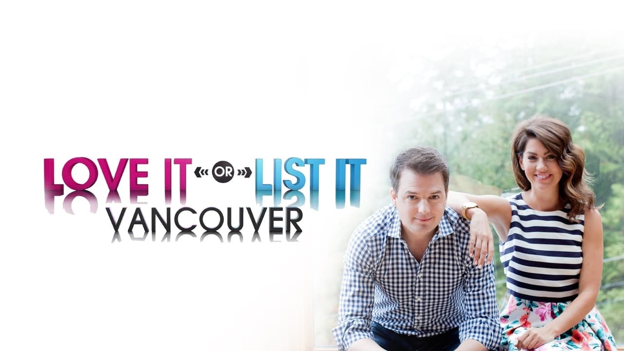 Love it or List it Vancouver - Season 5 Episode 7 : Lisa and Marc