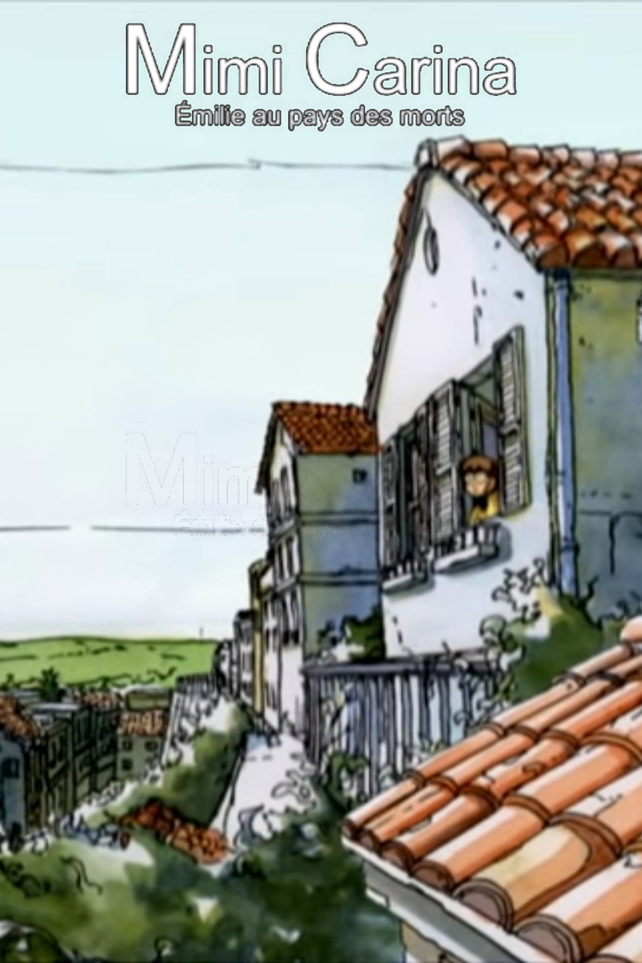 Mimi Carina: Emilie au pays des morts filmaffisch
