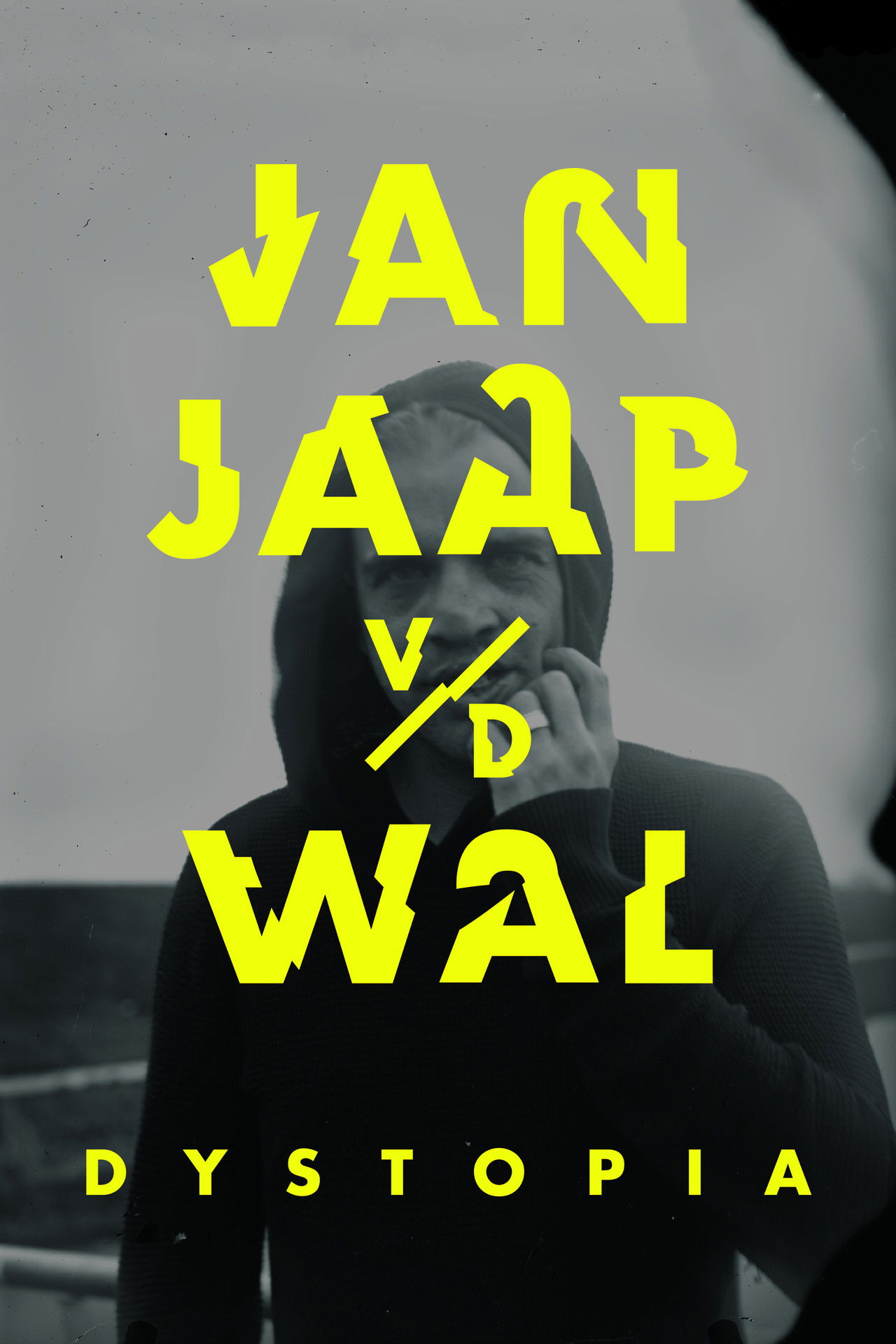 Jan Jaap van der Wal: Dystopia poster