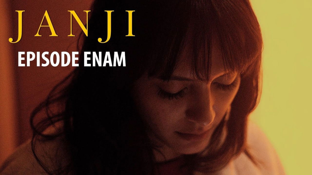 Janji — Épisode 6