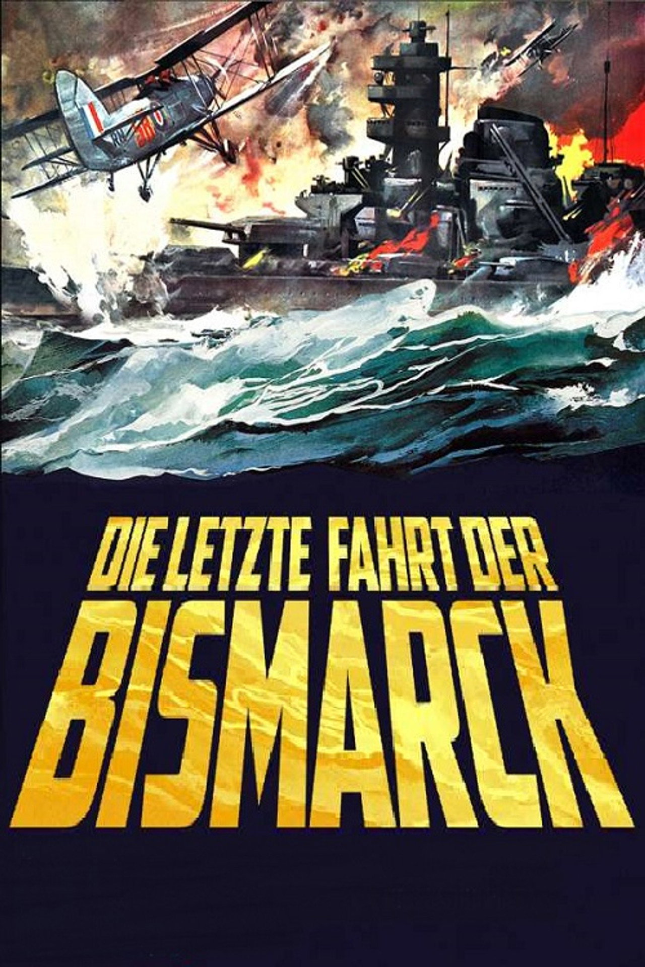 Die letzte Fahrt der Bismarck