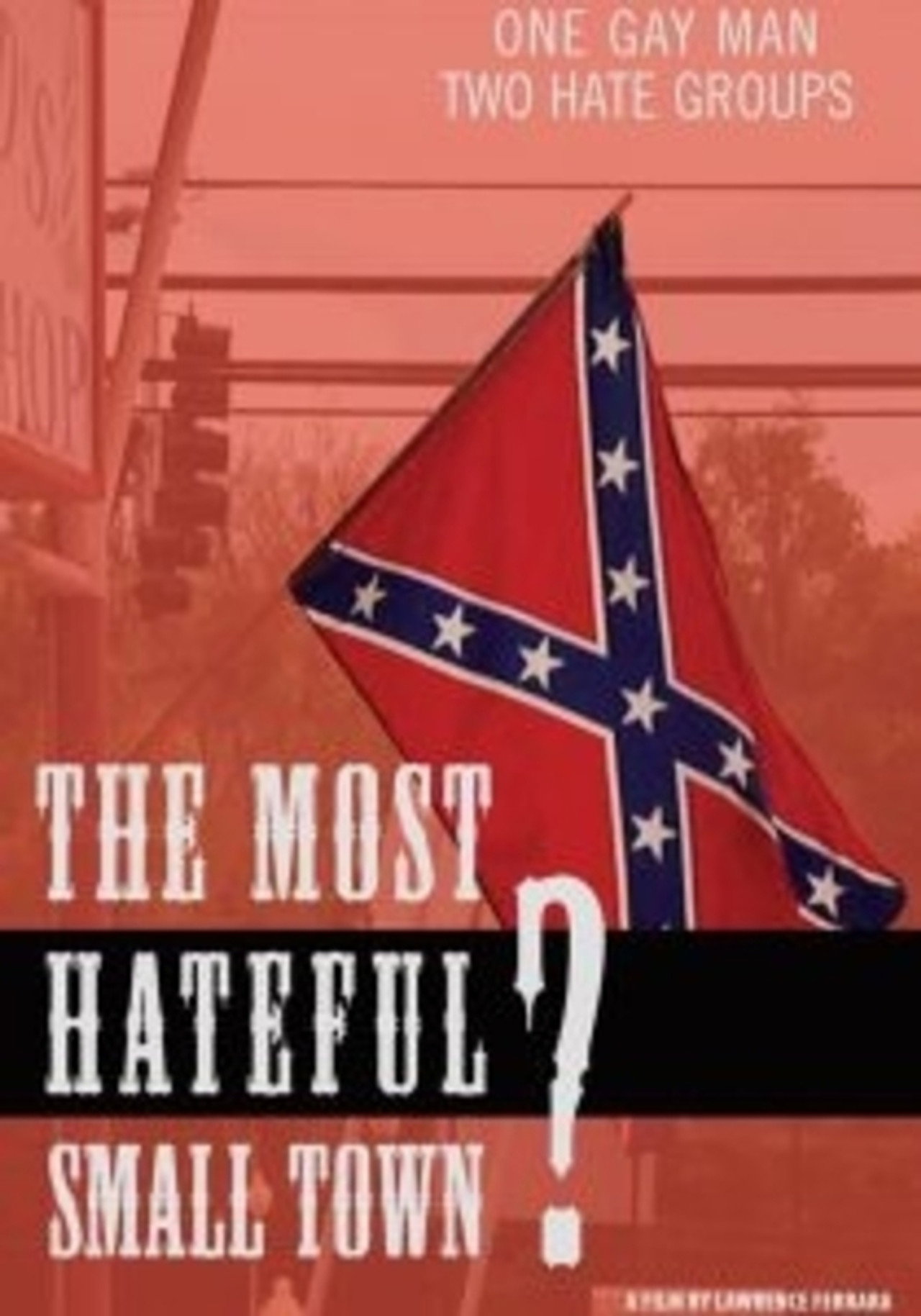 The Most Hateful Small Town? filmaffisch