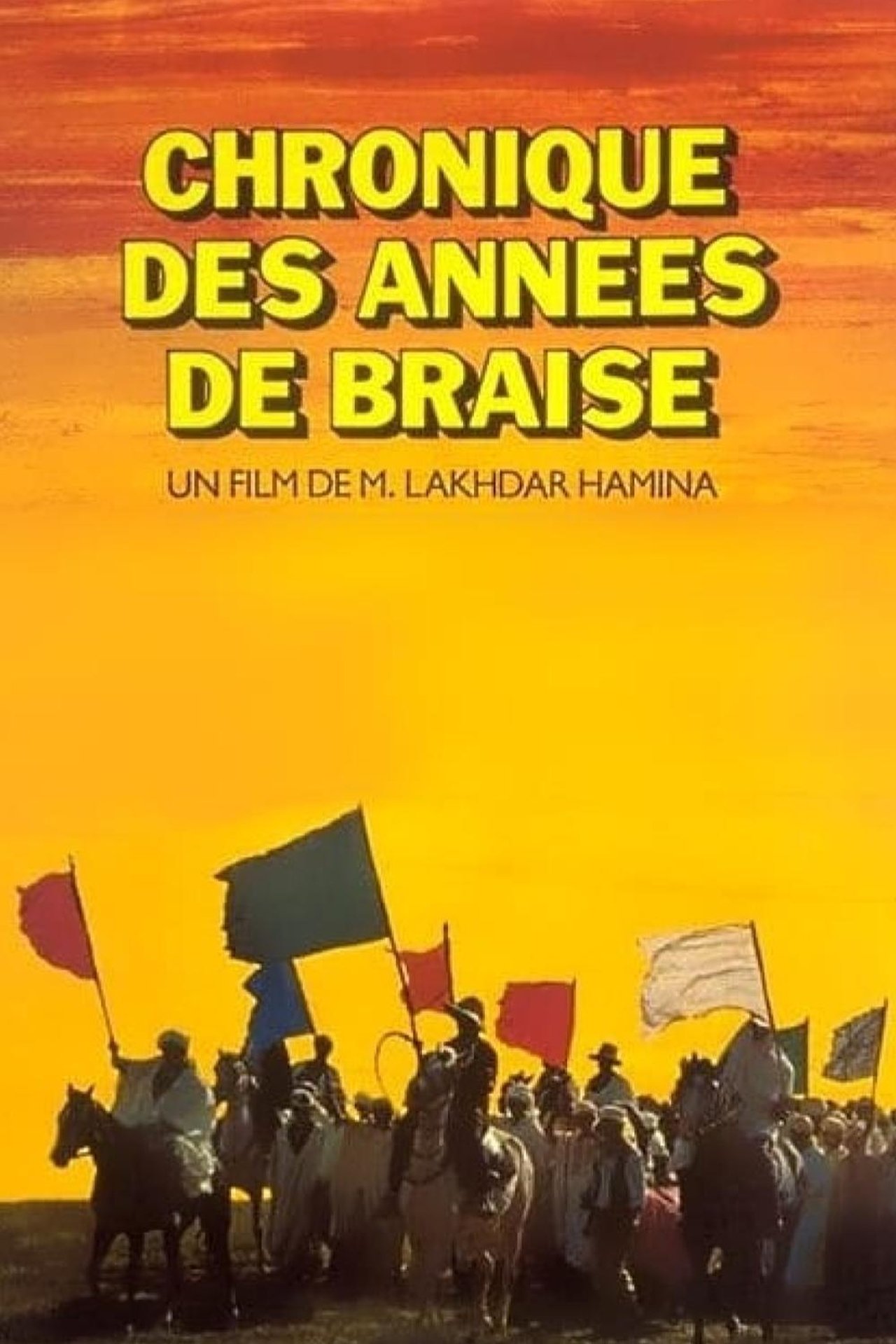 Chronique des Années de Braise poster