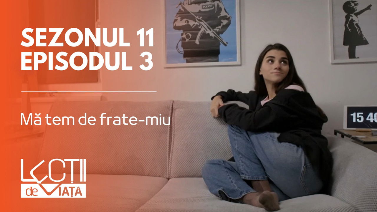 Lecții de viață — Épisode 3