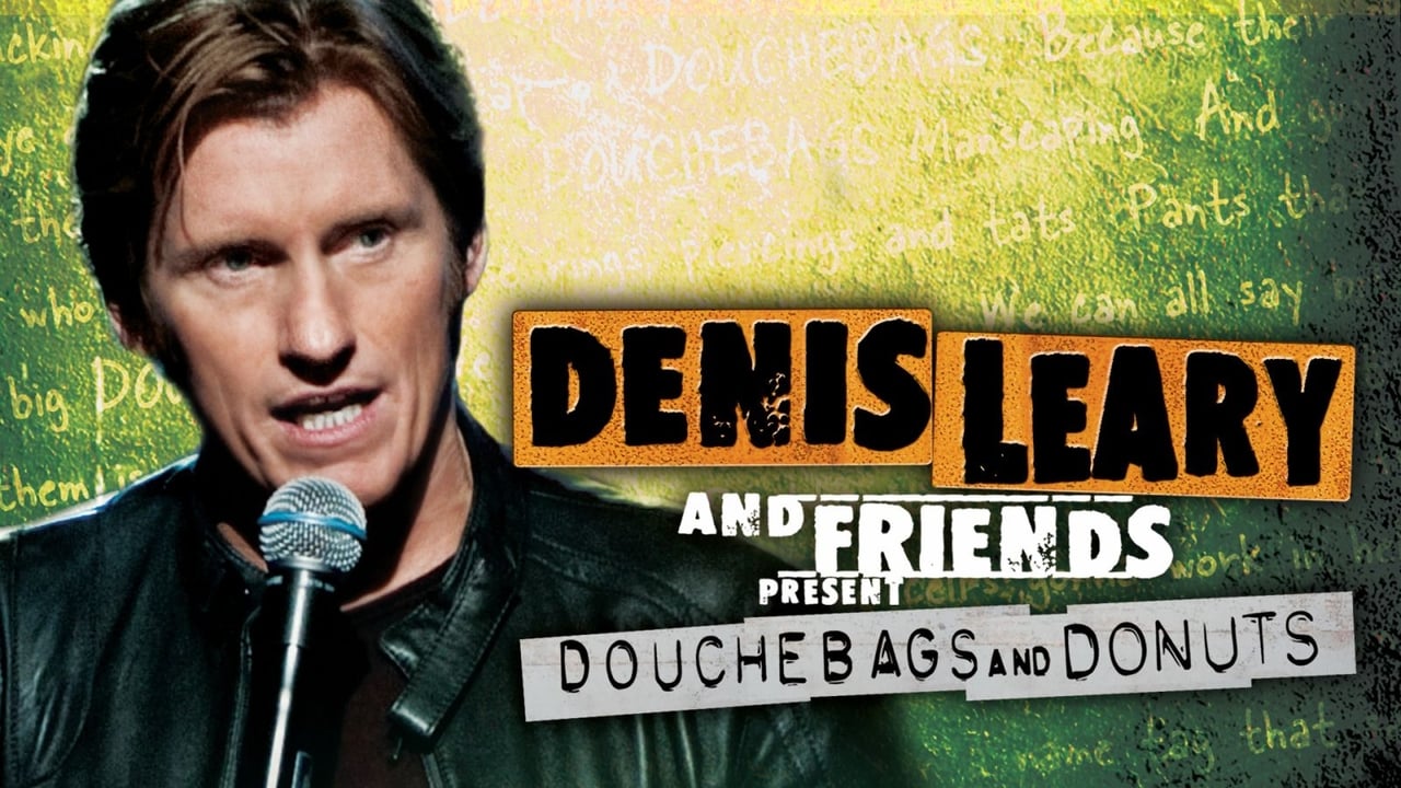 Denis Leary and Friends Present: Douchebags and Donuts background