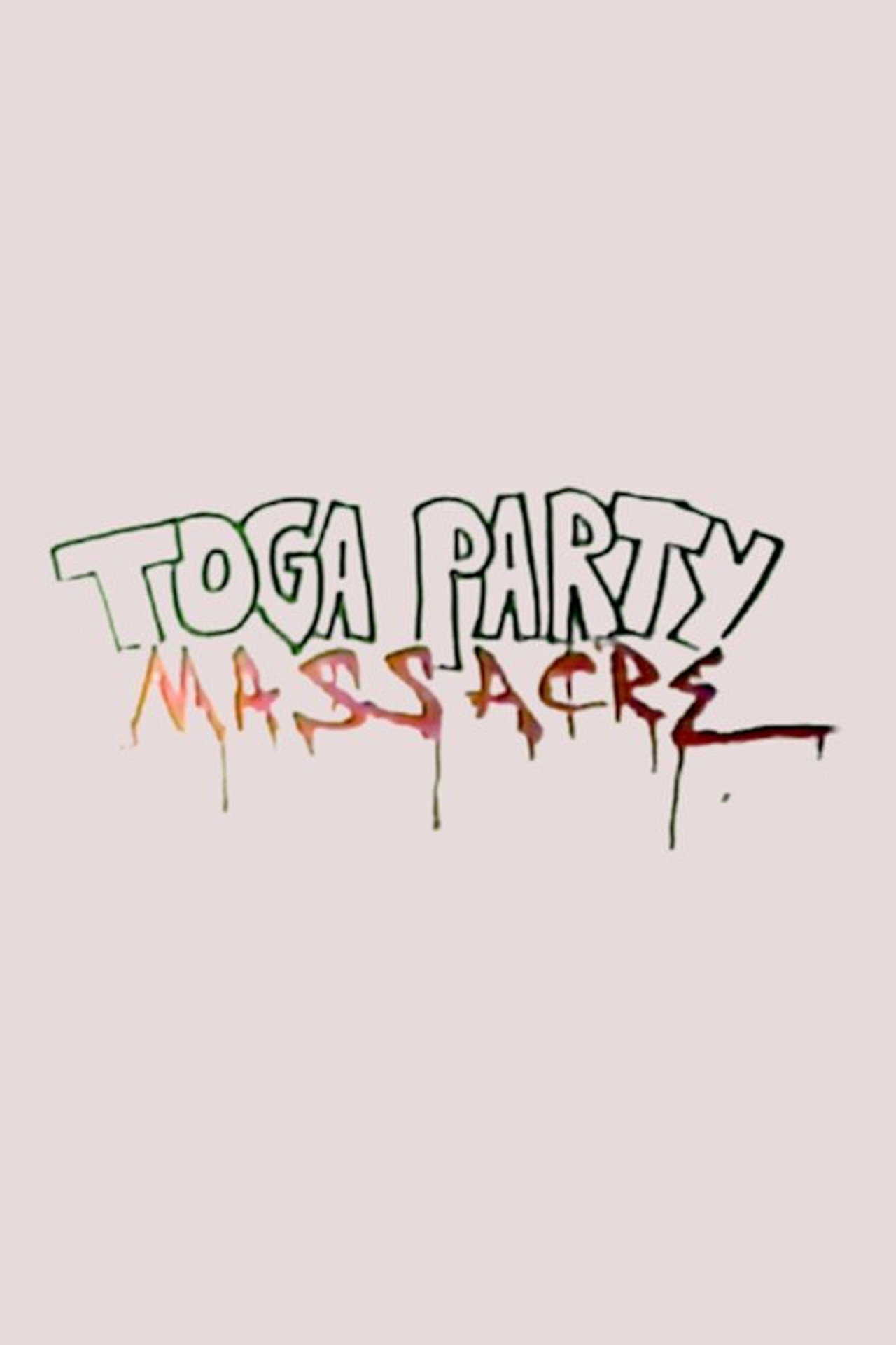 Toga Party Massacre filmaffisch