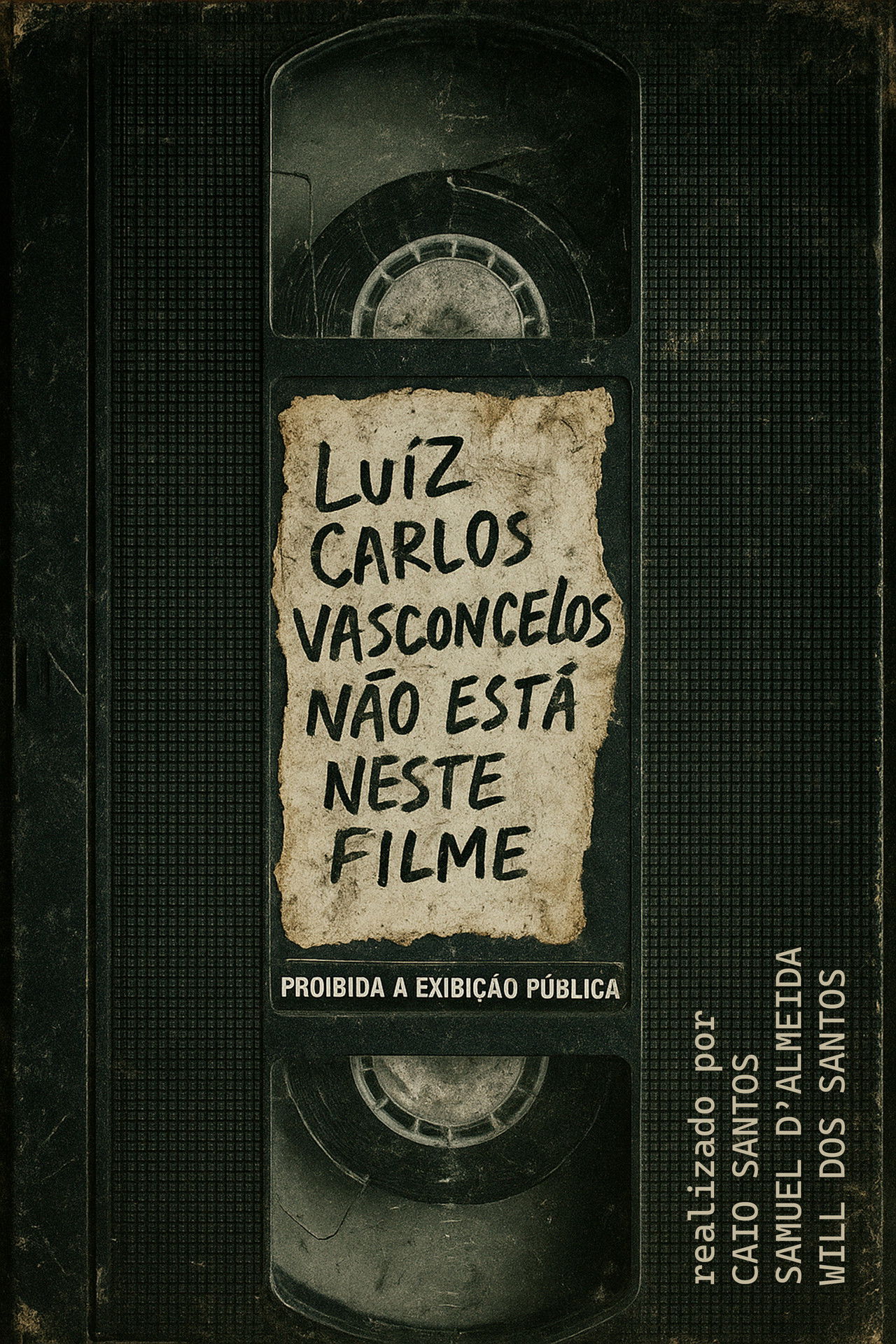 Luiz Carlos Vasconcelos Não Está Neste Filme Backdrop