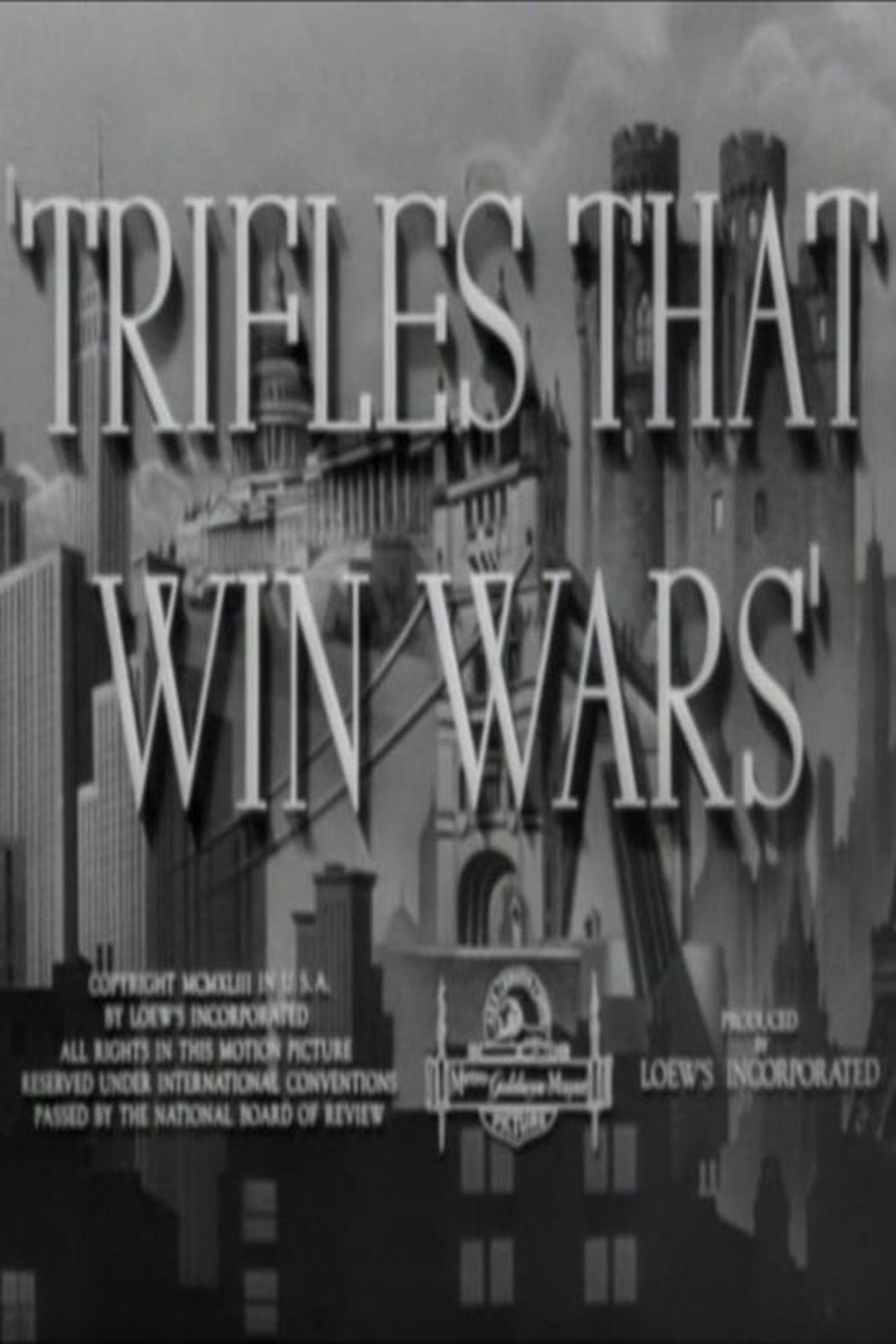 Trifles That Win Wars
