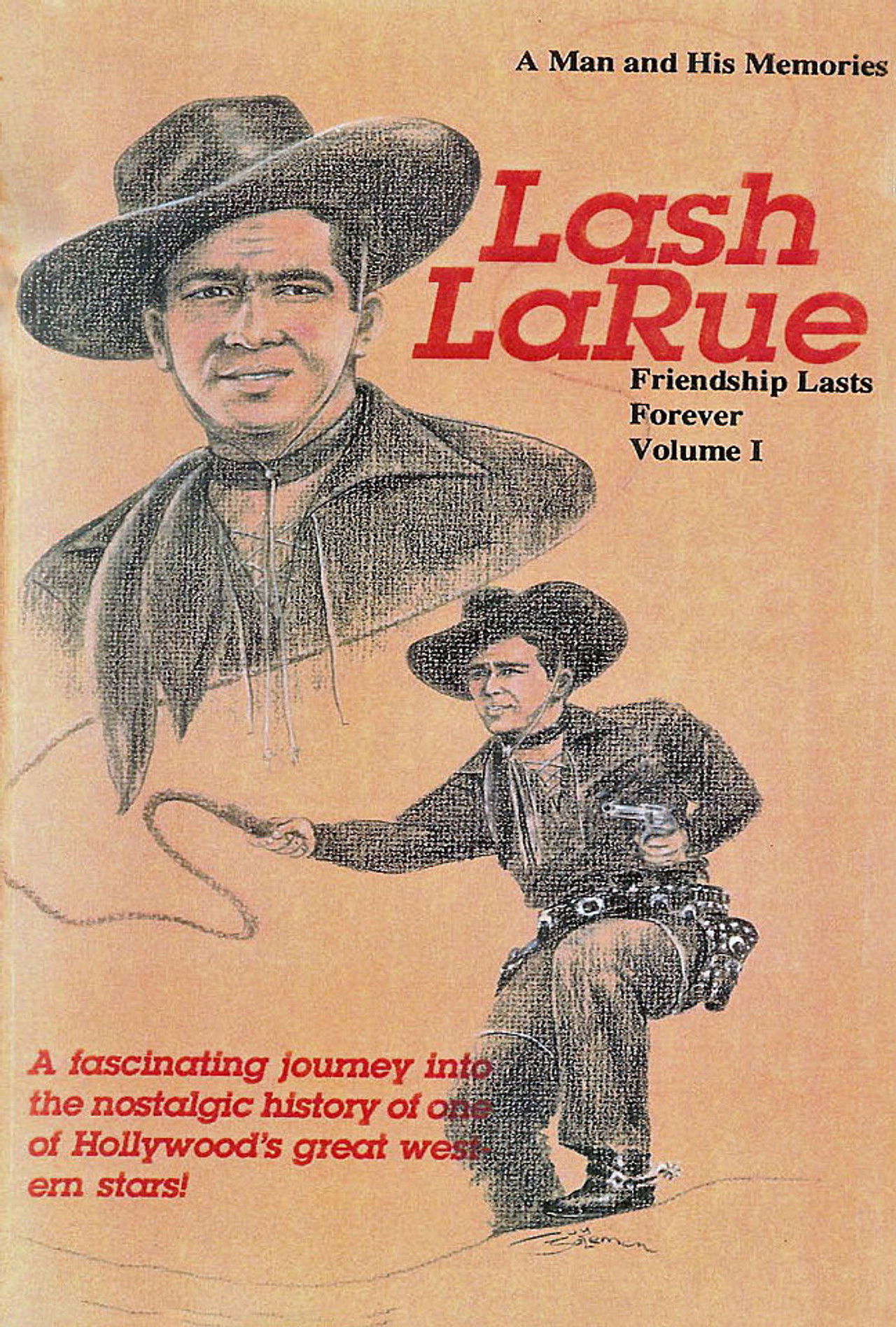 Lash LaRue: A Man and His Memories Backdrop