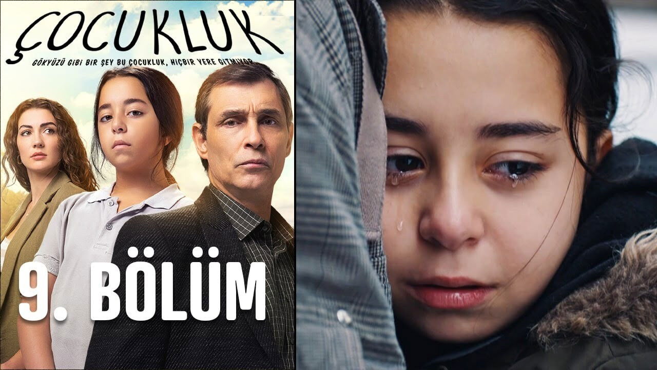 Çocukluk — Épisode 9