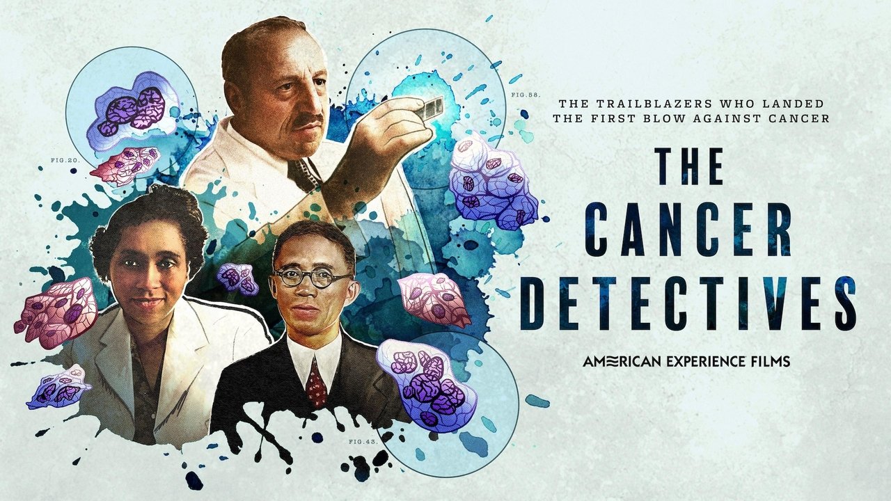 American Experience - Season 36 Episode 3 : The Cancer Detectives