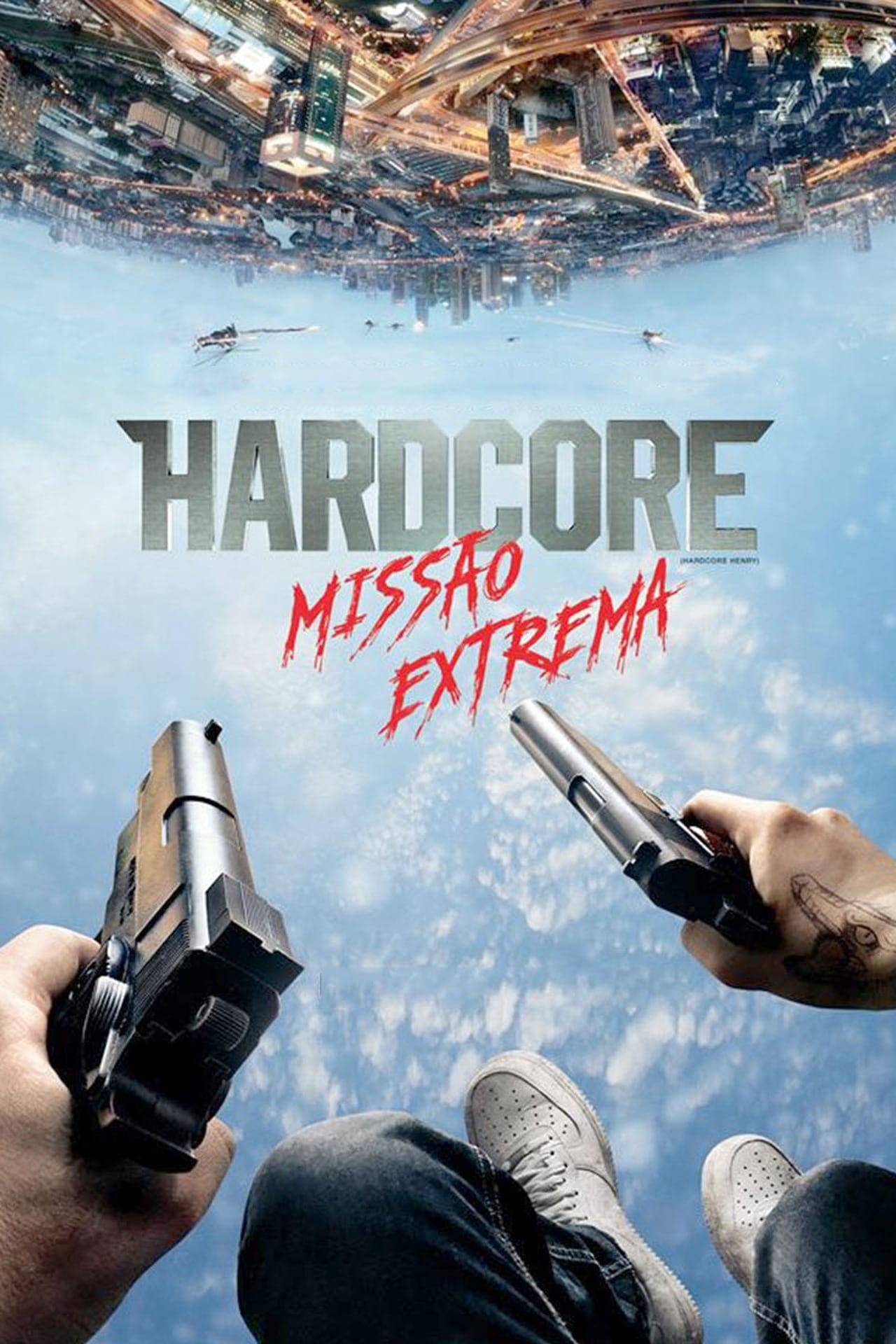 Hardcore: Missão Extrema Dublado Online