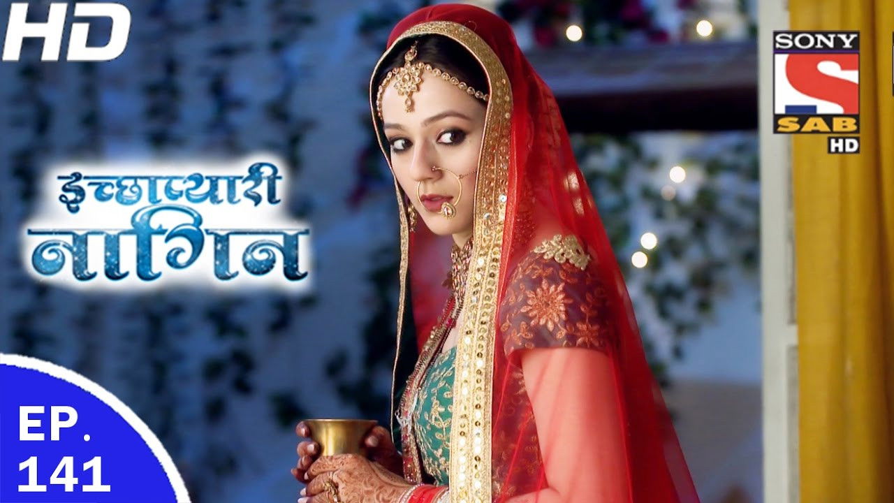 इच्छाप्यारी नागिन — Épisode 141