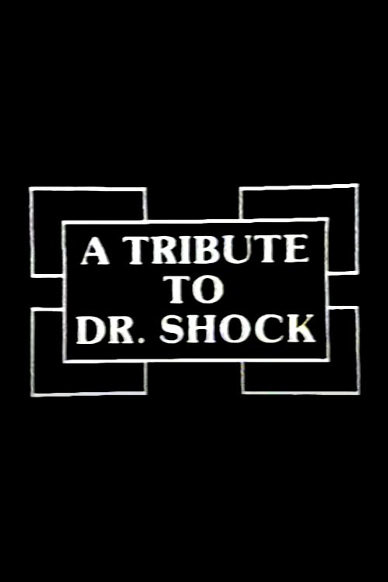 A Tribute to Dr. Shock Backdrop