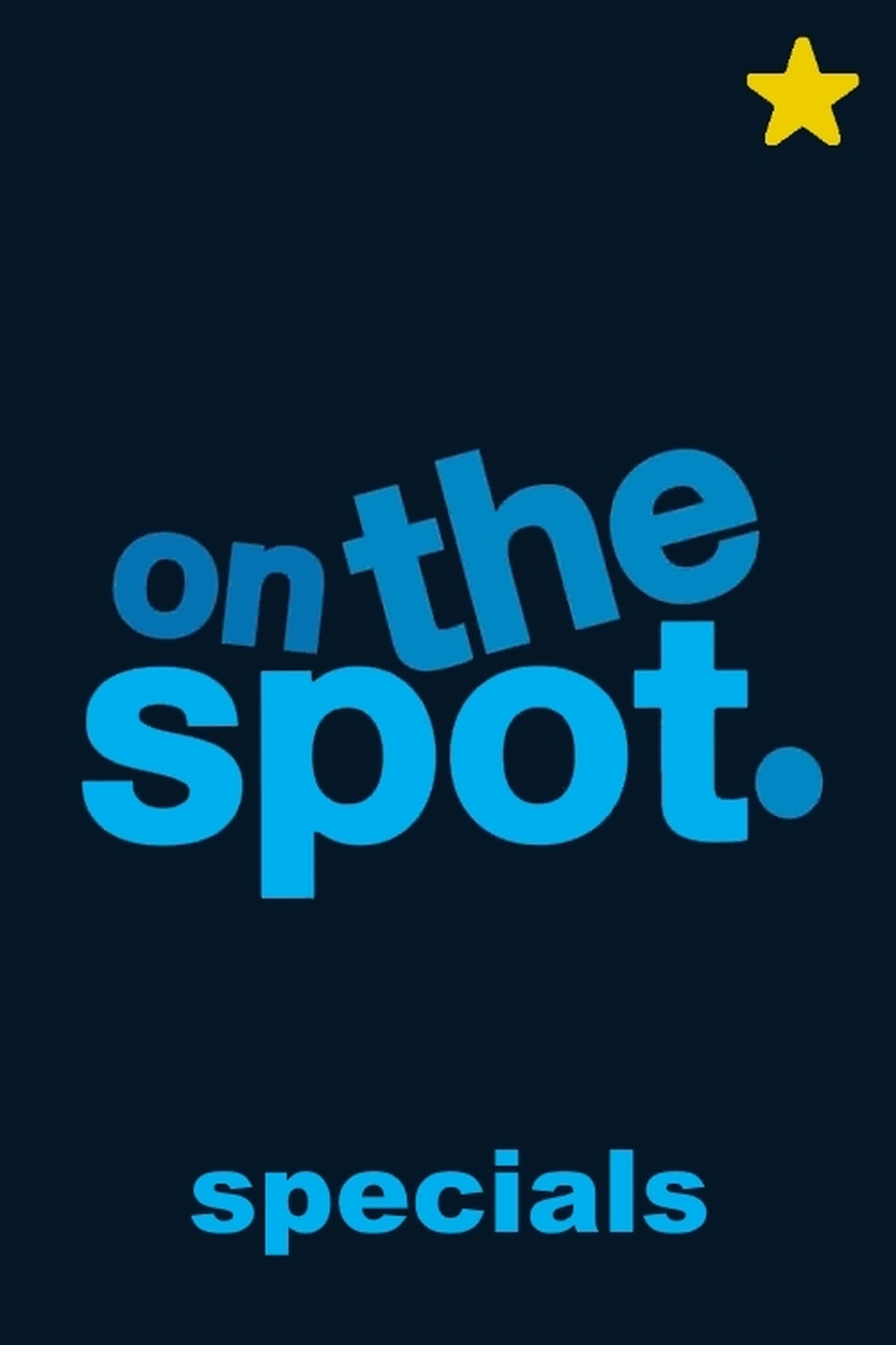 On The Spot Season 0