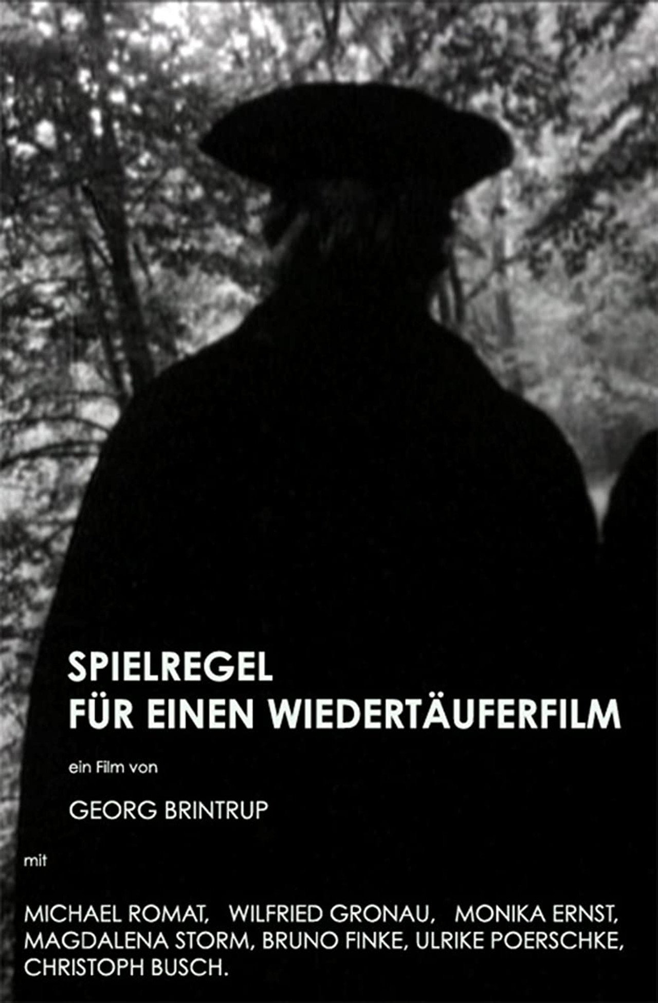 Spielregel für einen Wiedertäuferfilm filmaffisch