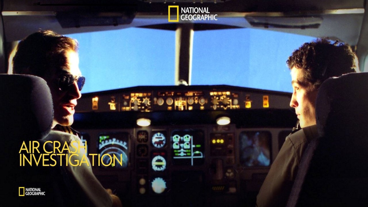 Air Crash Investigation (2003) TV Show