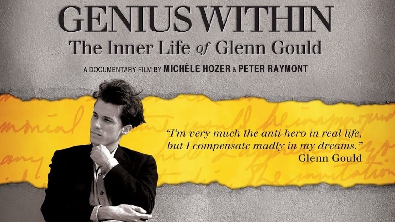 Genius Within: The Inner Life of Glenn Gould background