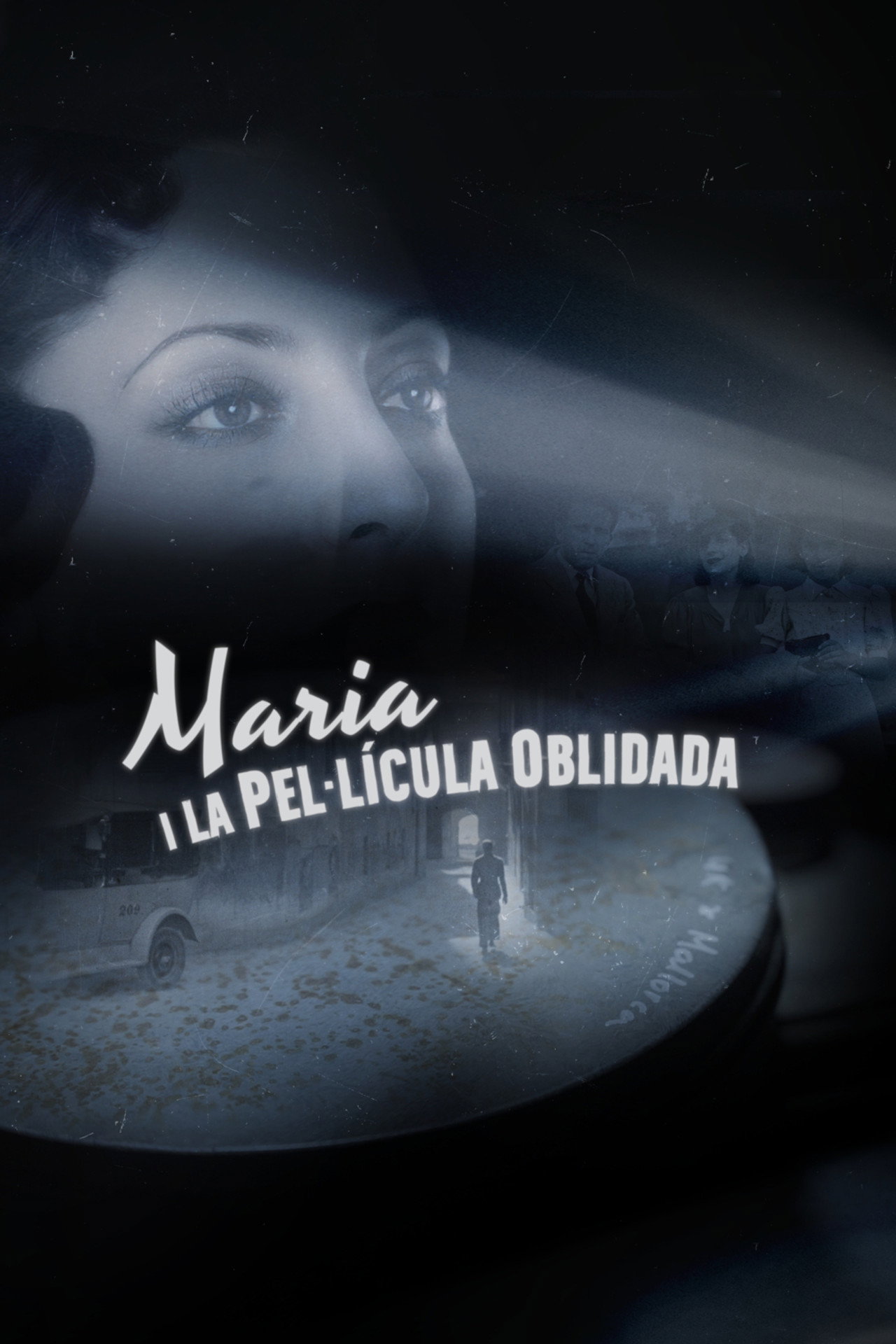 Maria i la pel·lícula oblidada filmaffisch