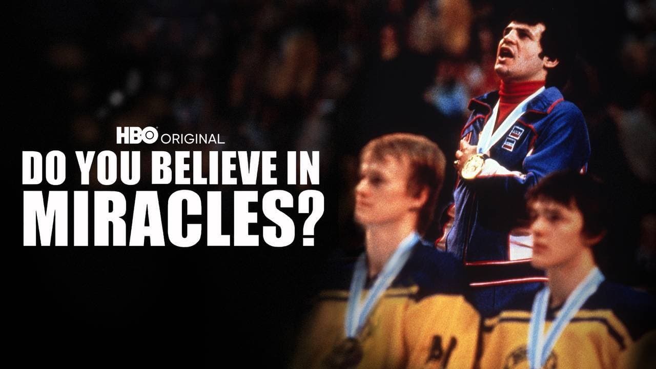 Do You Believe in Miracles? The Story of the 1980 U.S. Hockey Team Backdrop Image