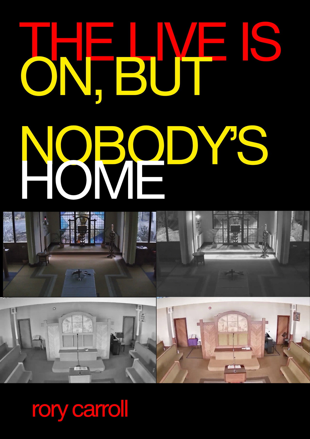 THE LIVE IS ON, BUT NOBODY’S HOME filmaffisch