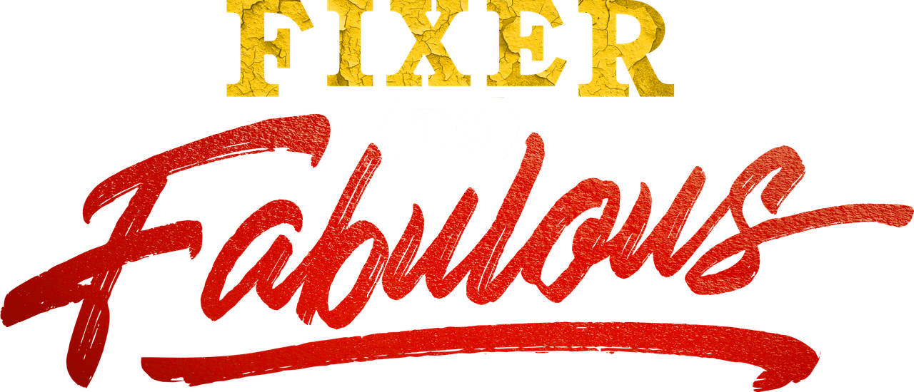 Fixer to Fabulous