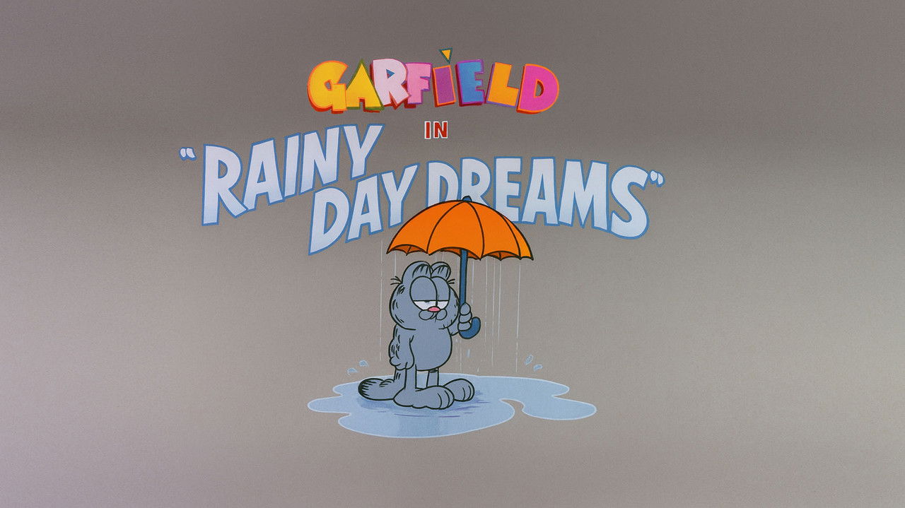 Garfield and Friends - Season 2 Episode 39 : Rainy Day Dreams