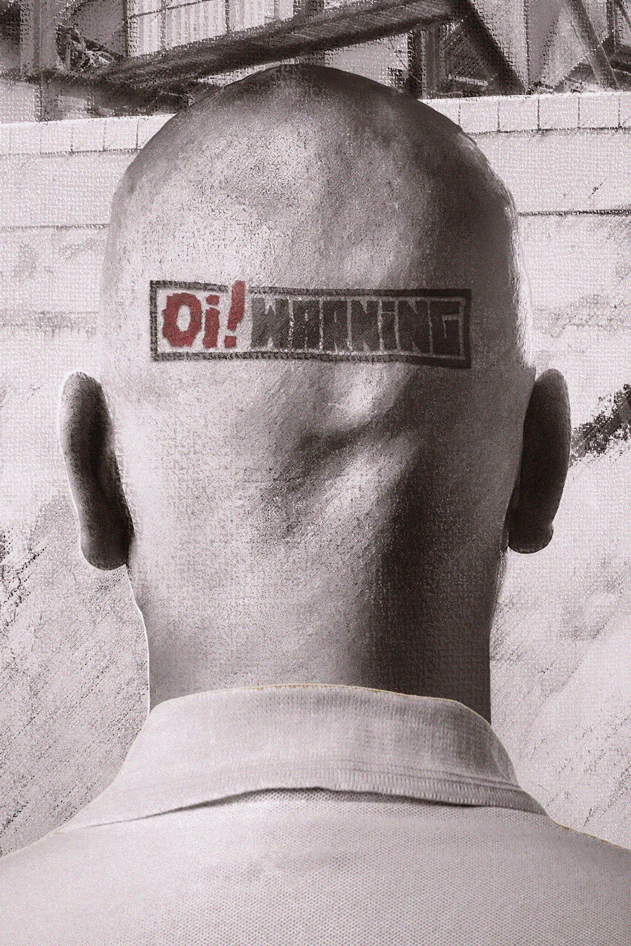 Oi! Warning – plakát 4
