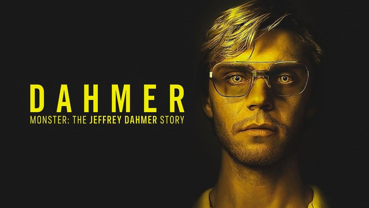Dahmer - Monster: The Jeffrey Dahmer Story - Limited Series