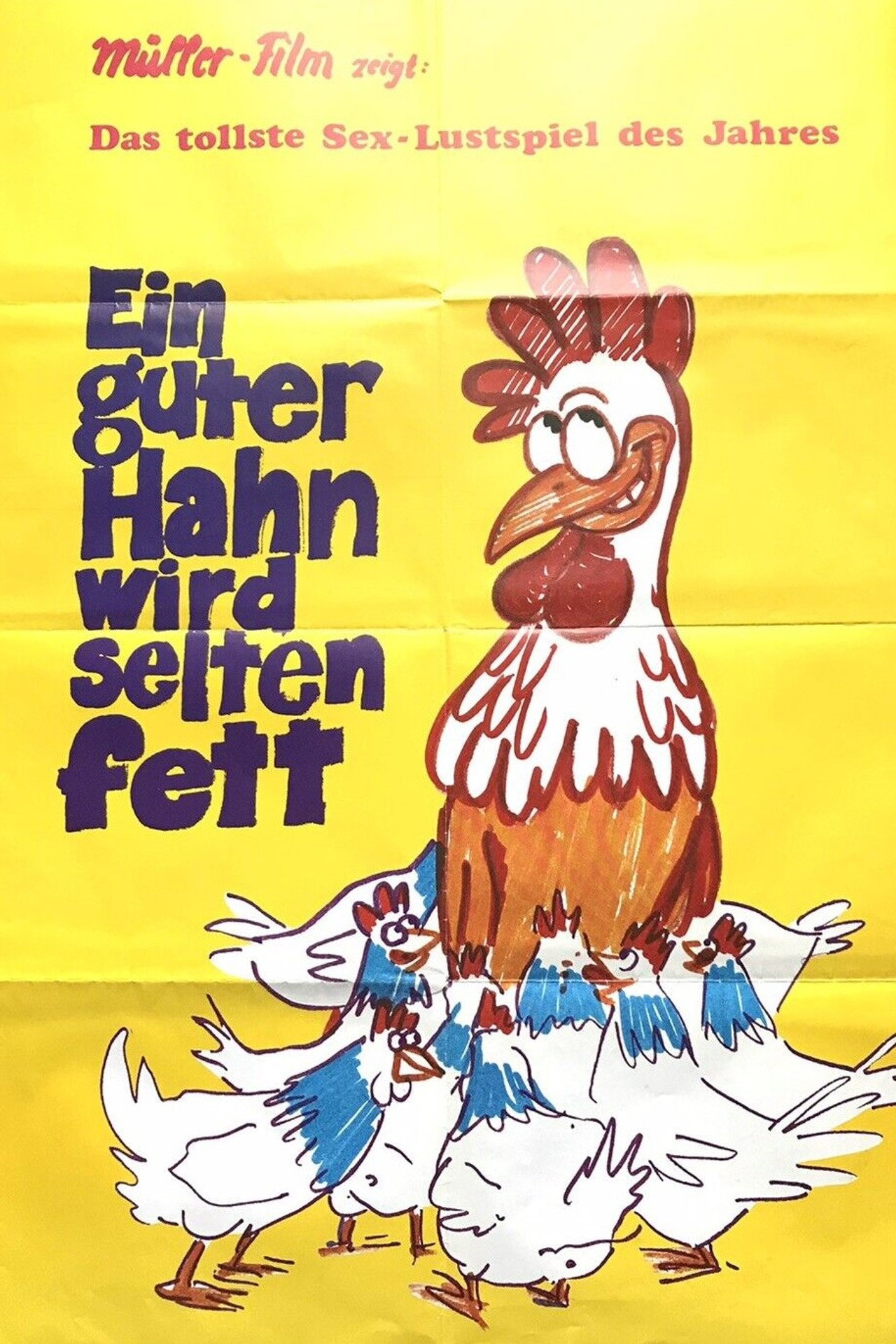 Ein guter Hahn wird selten fett filmaffisch