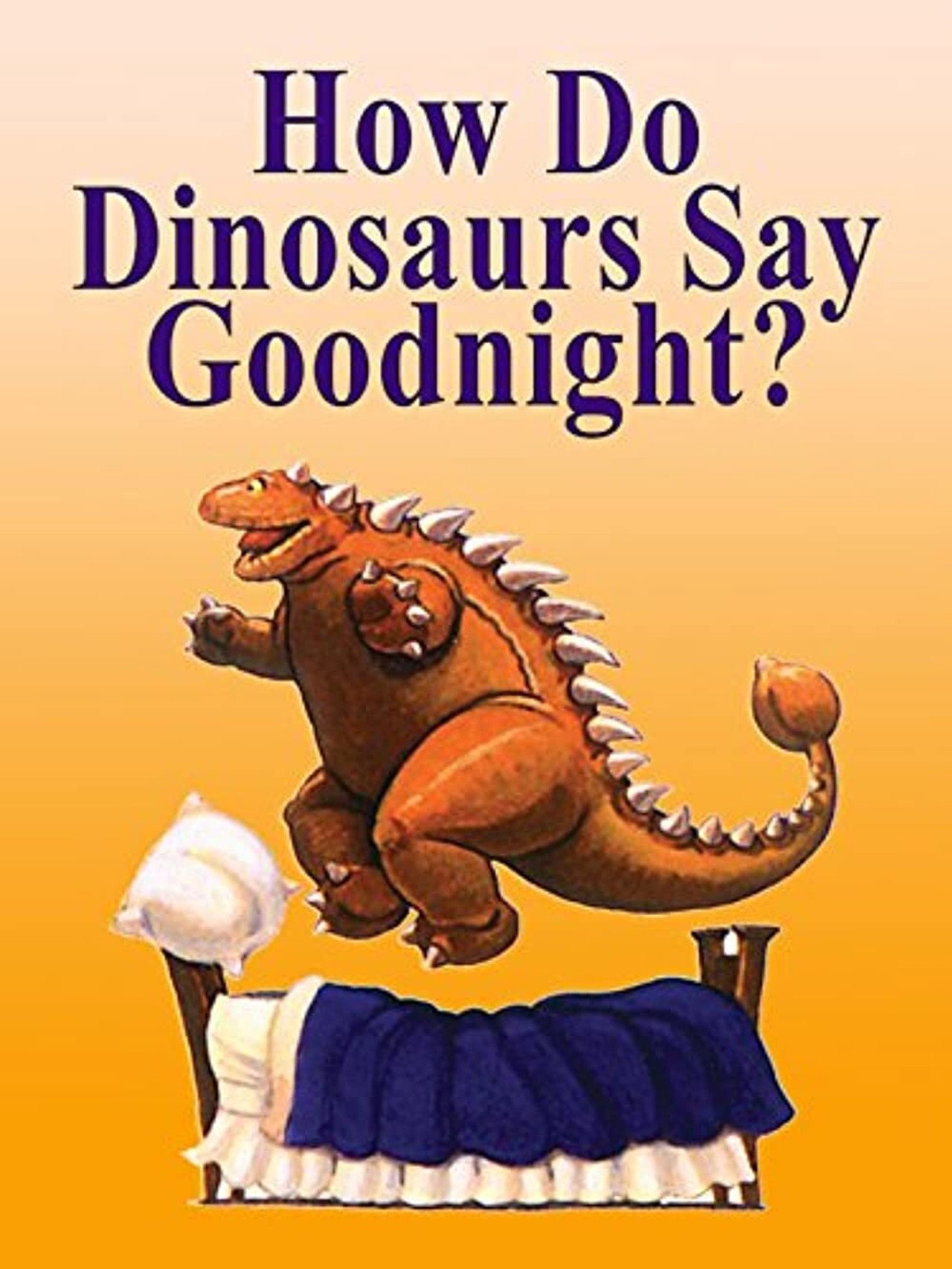 How Do Dinosaurs Say Goodnight? filmaffisch