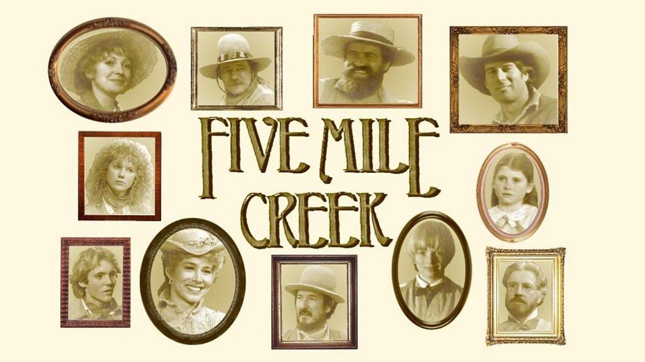 Cast and Crew of Five Mile Creek