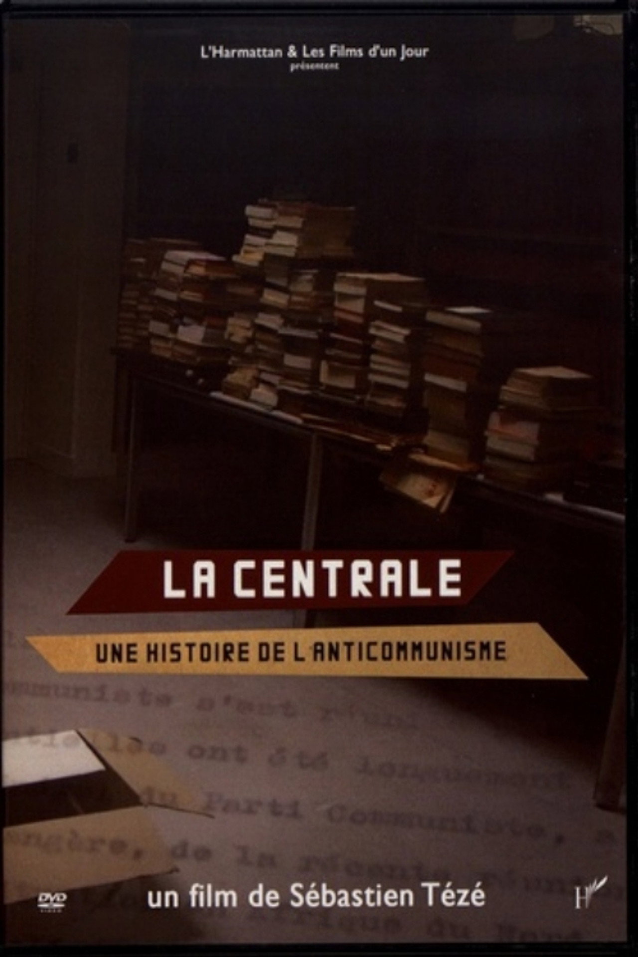 La Centrale, une histoire de l'anticommunisme filmaffisch