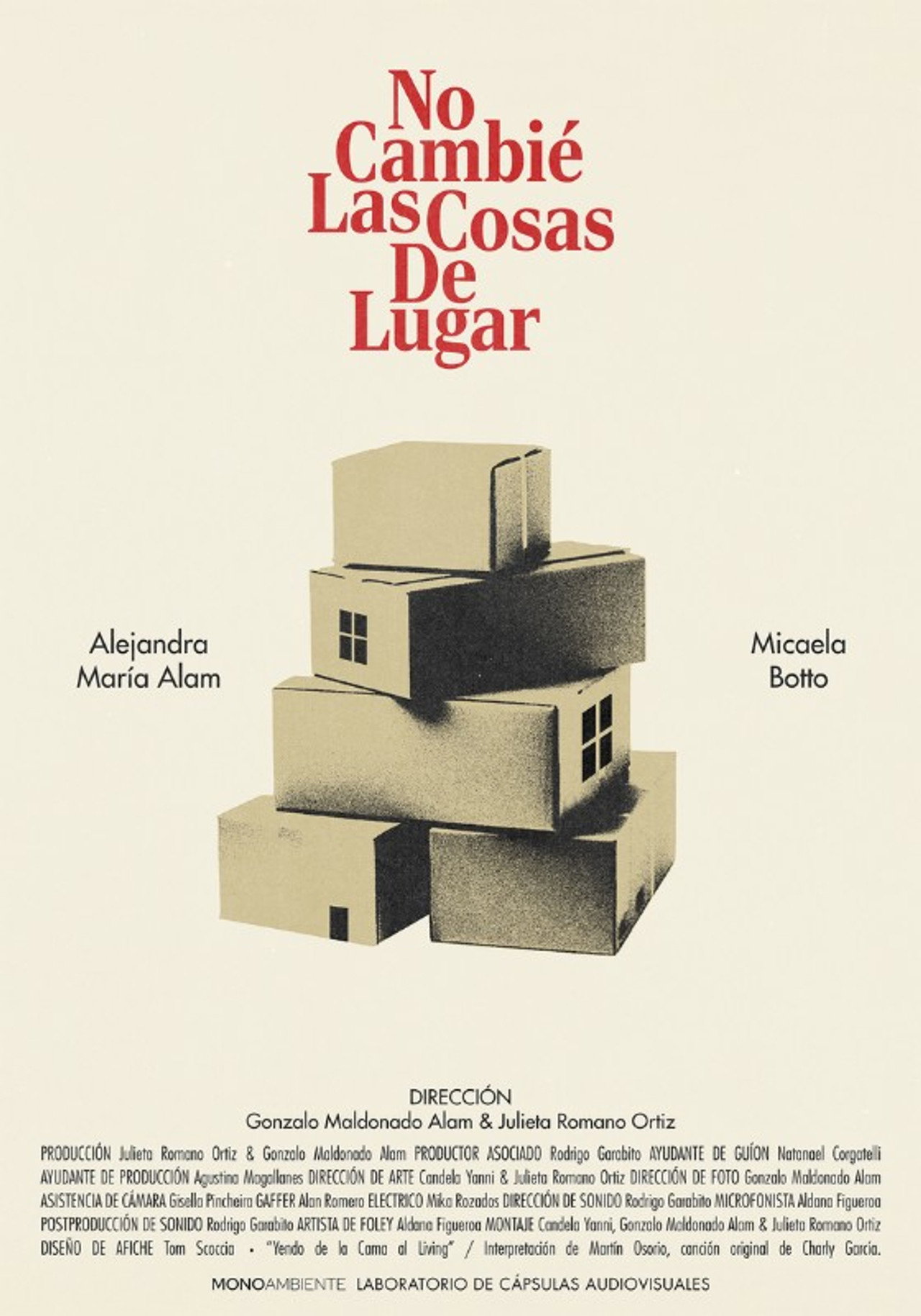 No cambié las cosas de lugar