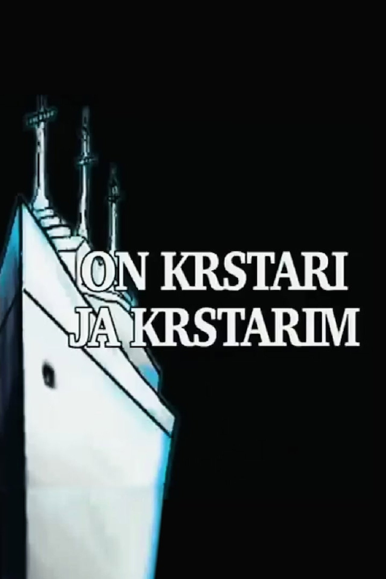 On krstari, ja krstarim filmaffisch