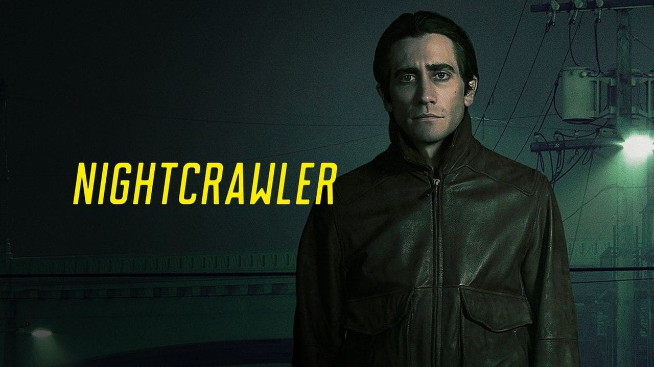 Nightcrawler (2014)