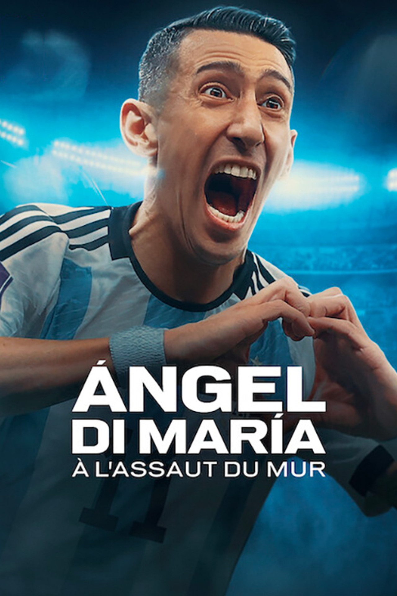 Ángel Di María : À l'assaut du mur poster